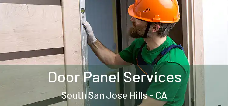 Door Panel Services South San Jose Hills - CA