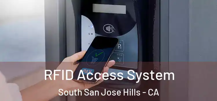 RFID Access System South San Jose Hills - CA