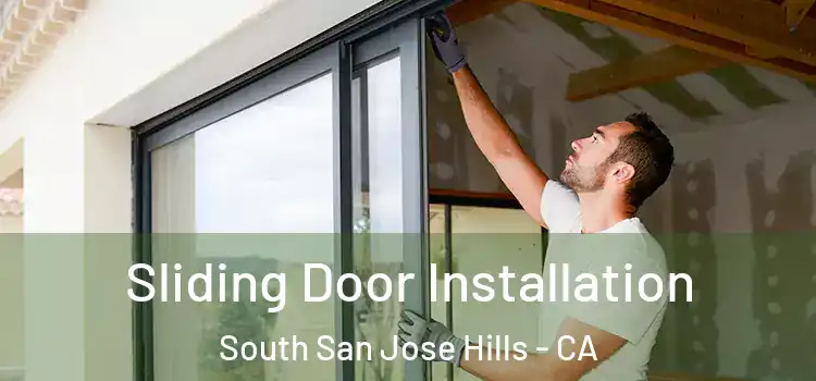 Sliding Door Installation South San Jose Hills - CA